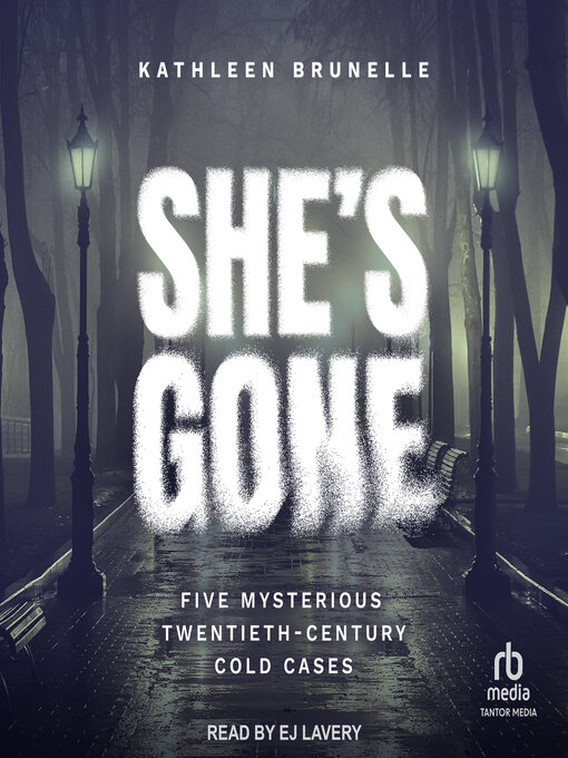 Title details for She's Gone by Kathleen Brunelle - Available